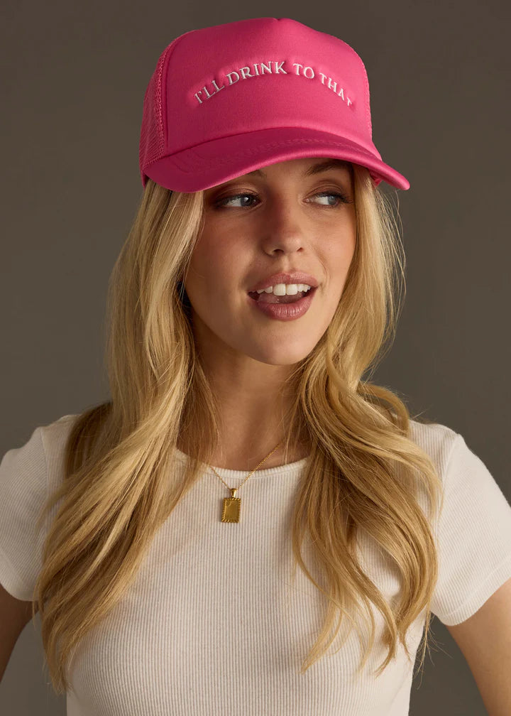 I'll Drink To That Hat