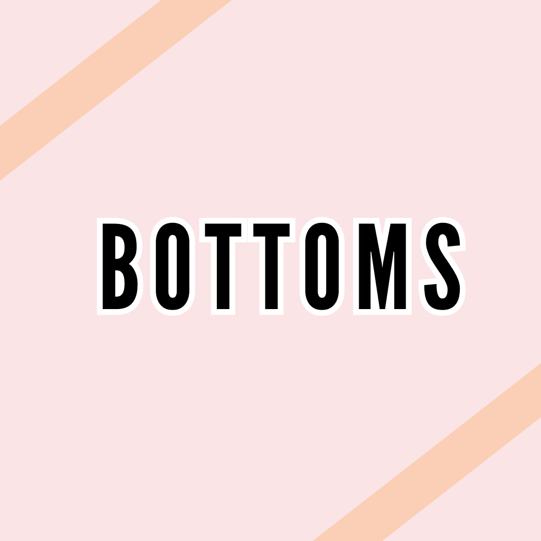 Bottoms
