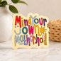 Mind Your Own Motherhood Sticker