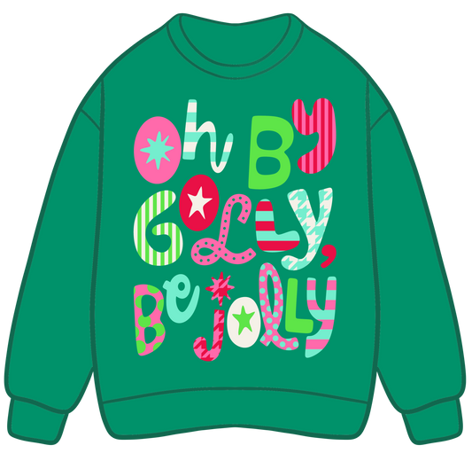 Oh By Golly Sweatshirt