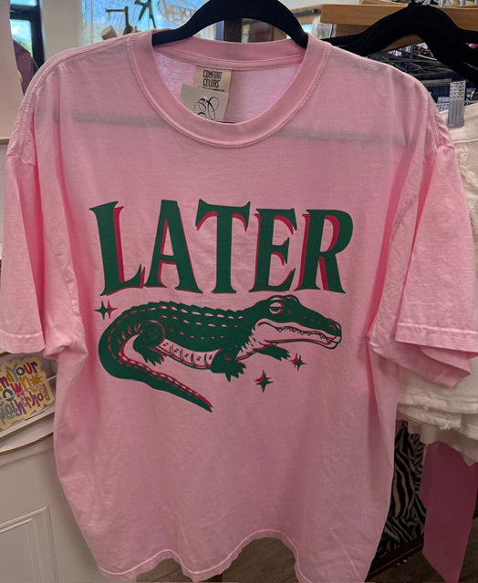 Later Gator Tee