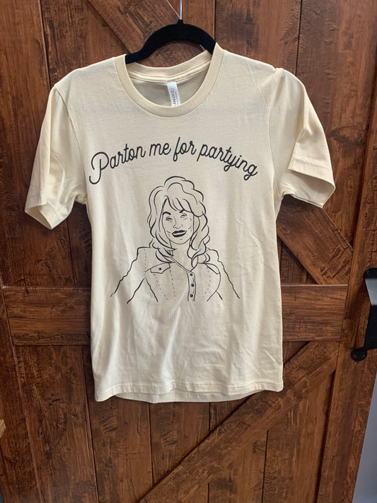 PARTON ME FOR PARTYIN TEE