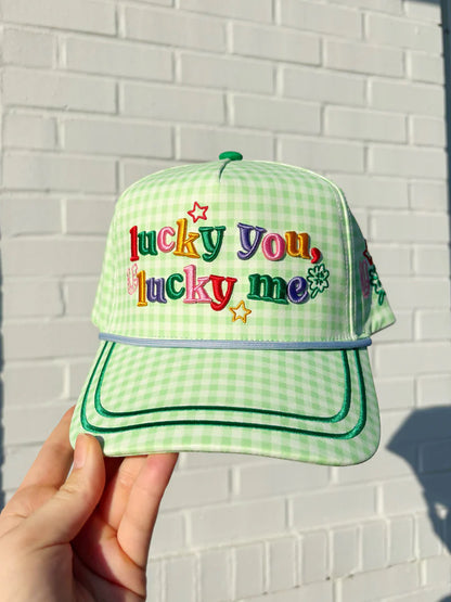 Lucky You, Lucky Me- Hat